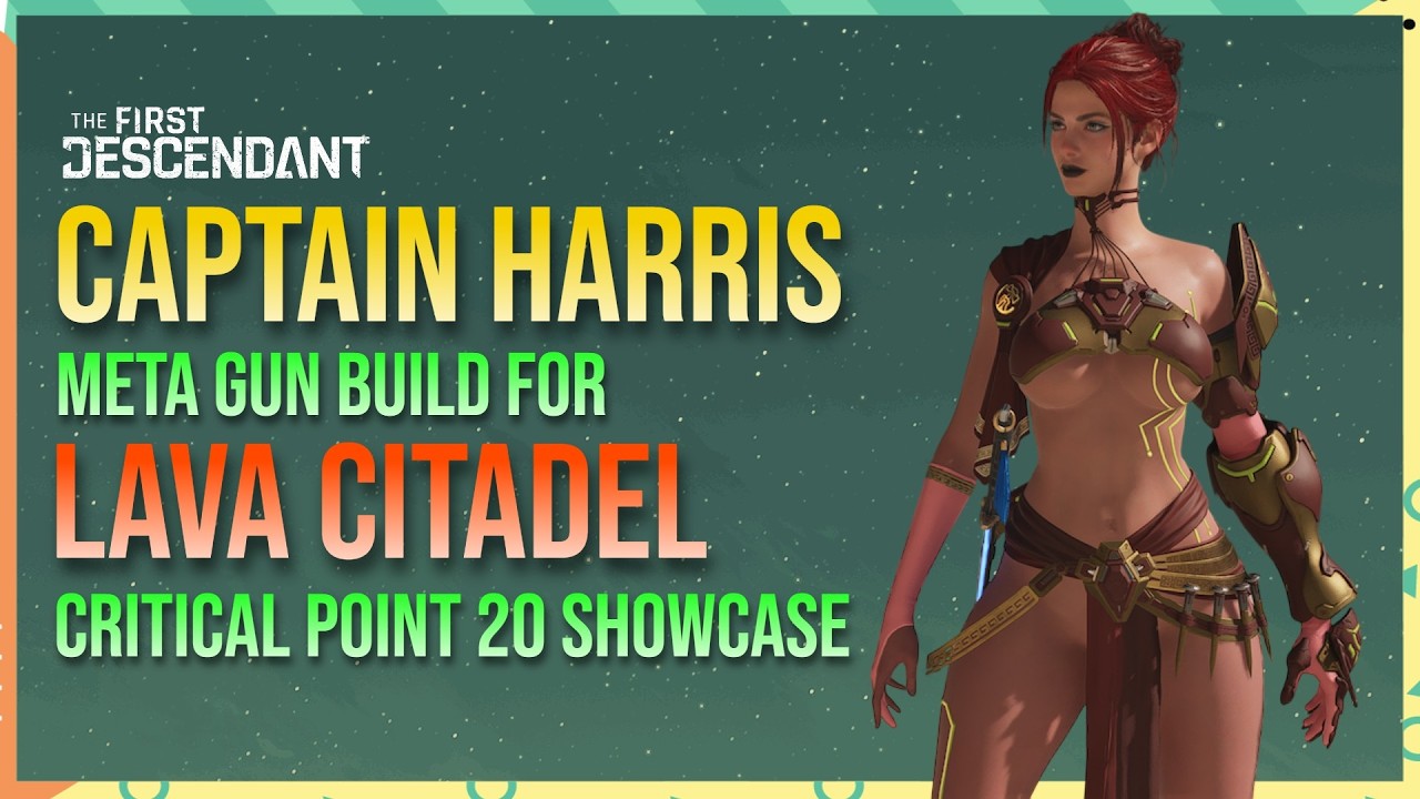 Harris META Gun Build vs Lava Citadel Critical Point 20 - The First Descendant