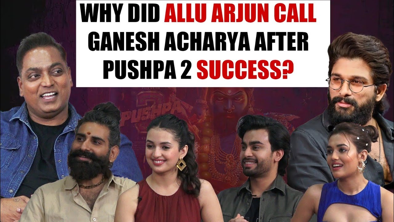 Ganesh Acharya: I Saw Allu Arjun Himself Giving Trophies To Spotboys & Unit Of Pushpa 2 After...!