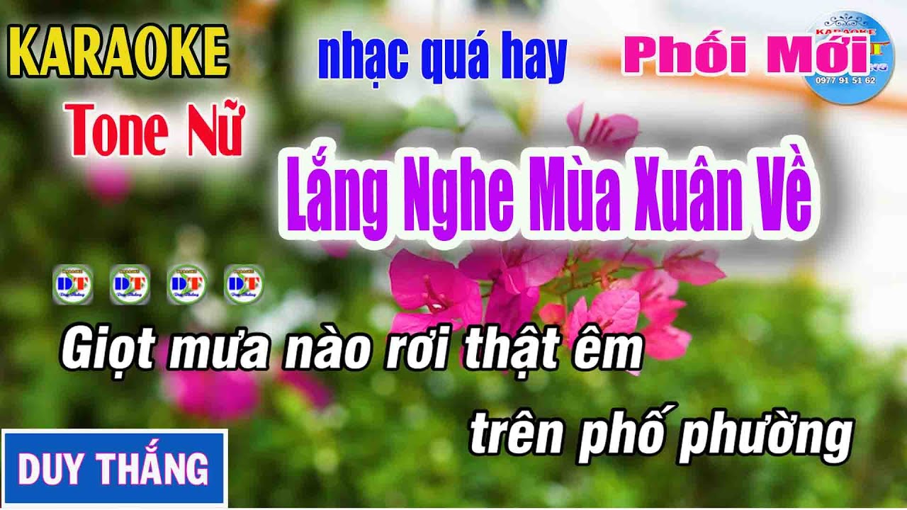 Lắng nghe mùa xuân về karaoke Tone nữ  Duy Thắng
