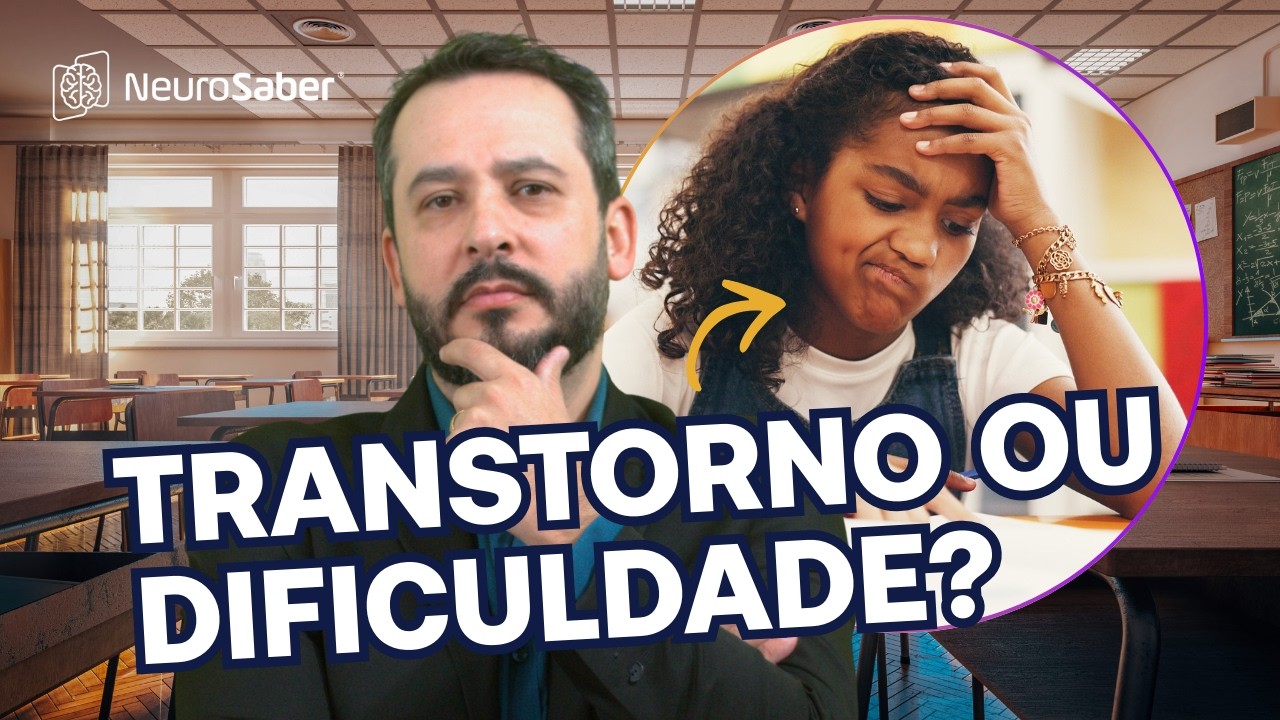 Dificuldade ou Transtorno? O verdadeiro motivo pelo qual seu aluno não aprende (e ninguém te contou)