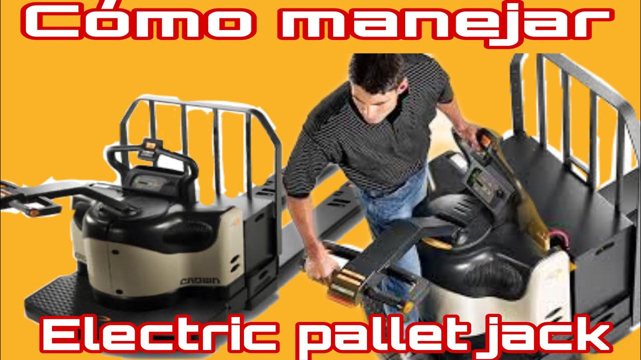 Como manejar electric pallet jack