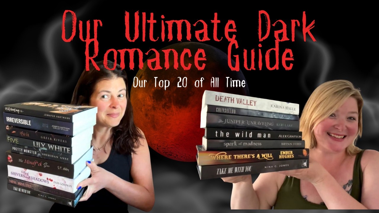 The Ultimate Guide to Dark Romance | Our Top 20 of all Time Favorites