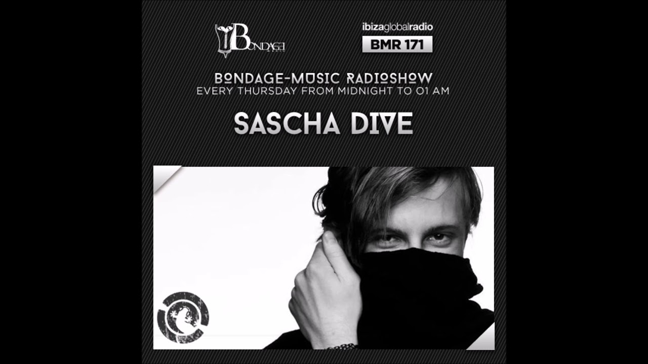 Bondage Music Radio - Edition 171 mixed by Sascha Dive