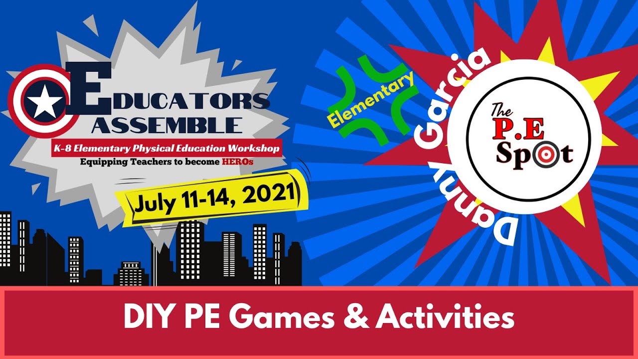Danny Garcia-EPEW 2021-DIY PE Games & Activities