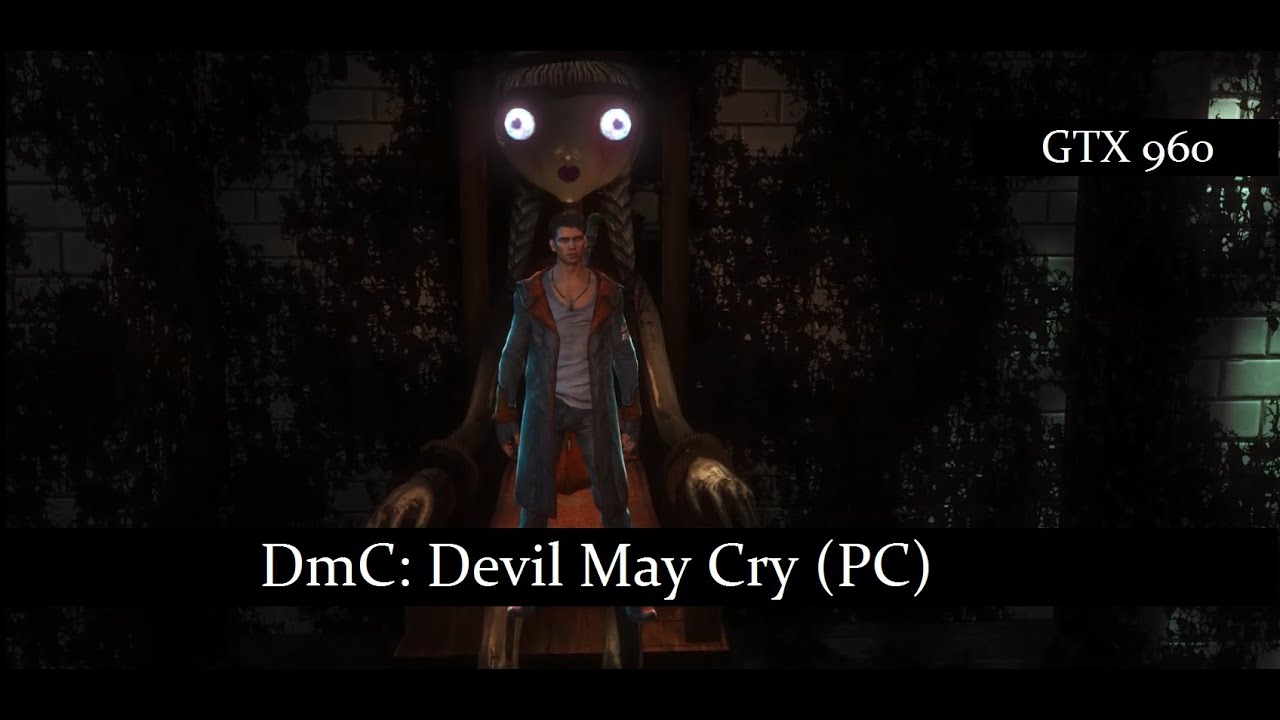 DmC: Devil May Cry (PC) GTX 960