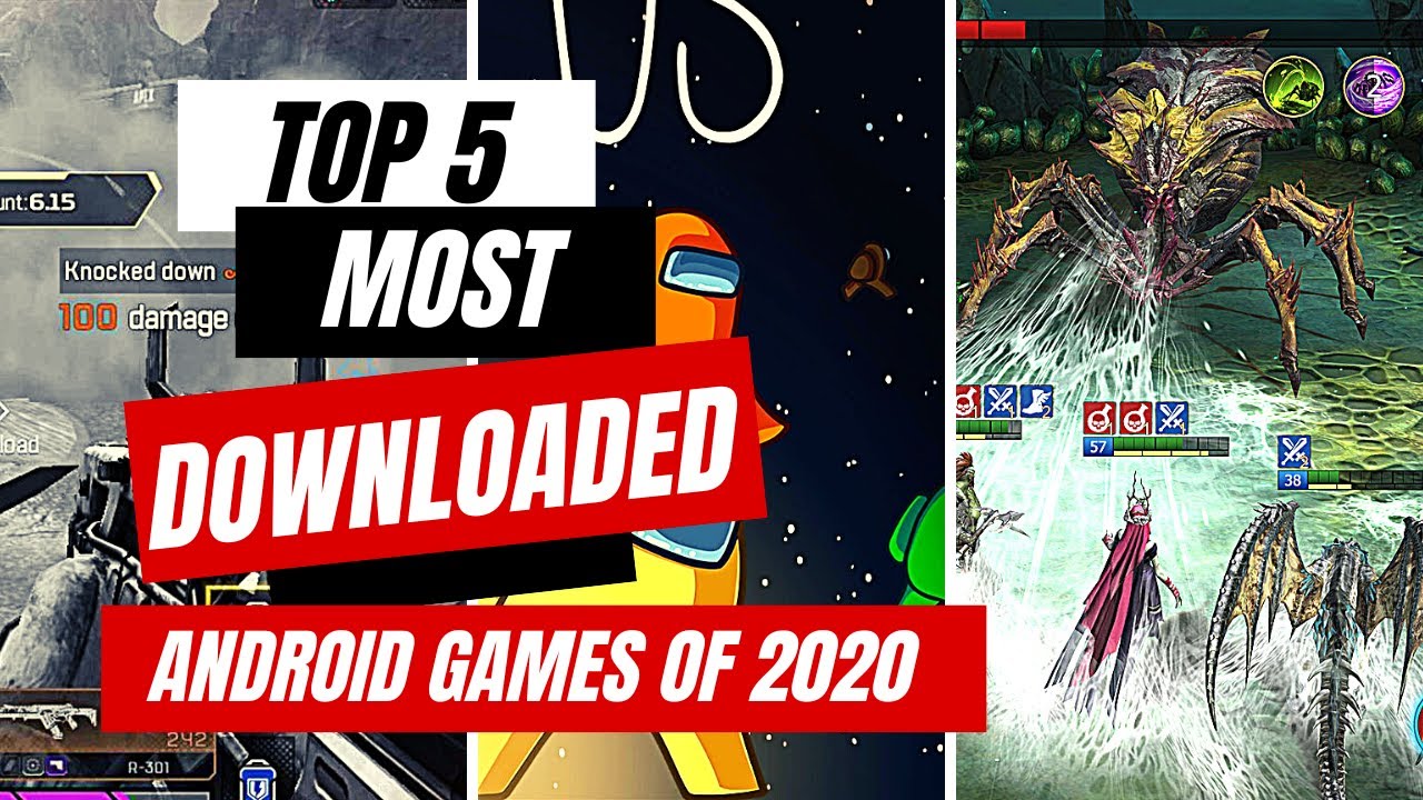 Top 5 Most Downloaded Android Games of 2020
