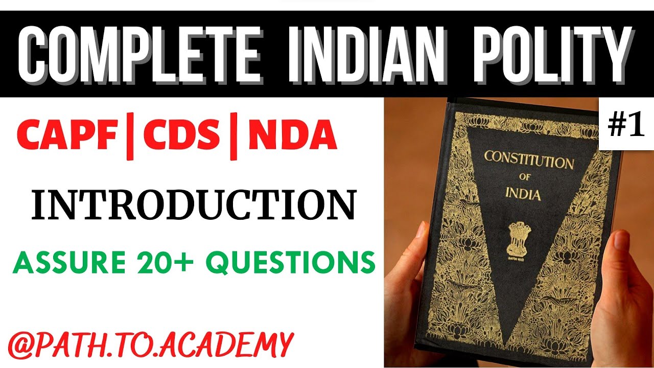 Introduction || Complete Indian Polity #1 ||#cdsexam #capfpreparation #ndaexam #completeindianpolity