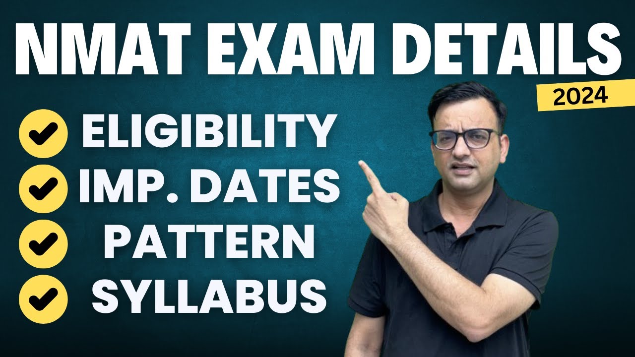 NMAT EXAM DETAILS 2024 | ELIGIBILITY |  REGISTRATION FEES | EXAM PATTERN | SYLLABUS | TOP COLLEGES