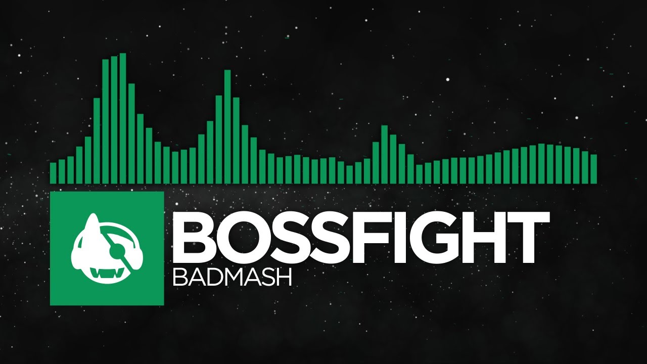 [Moombahcore] - Bossfight - Badmash