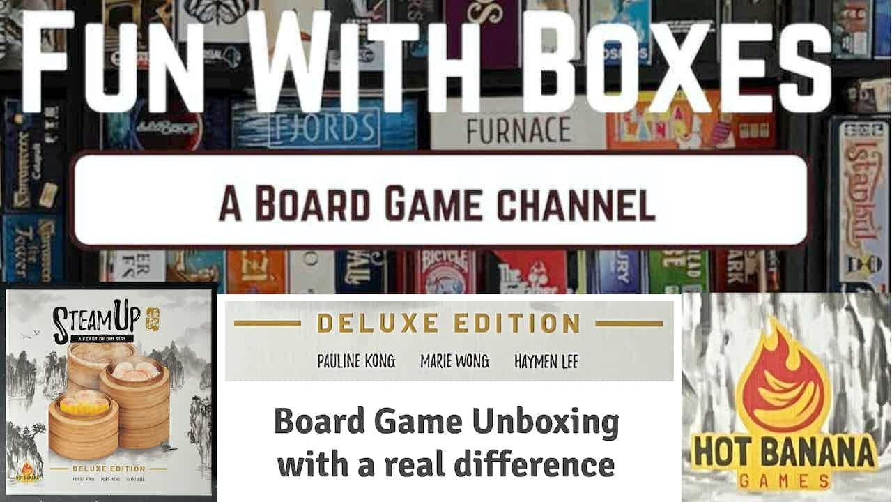 Steam Up | Hot Banana Games | Board Game Unboxing - with a TWIST