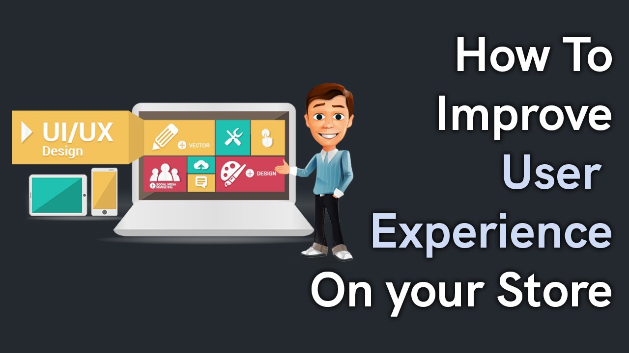 Improve User Experience of your Shopify Store
