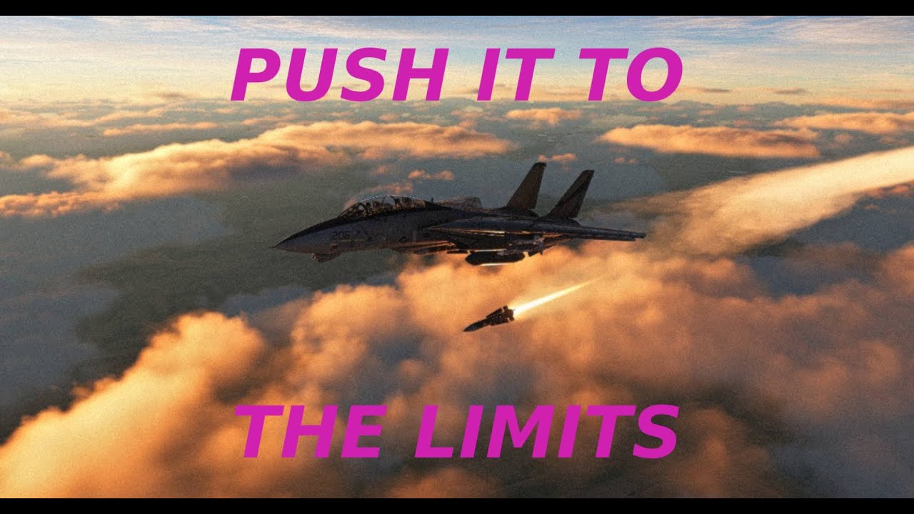 Push it to the limits | DCS F-14 edit