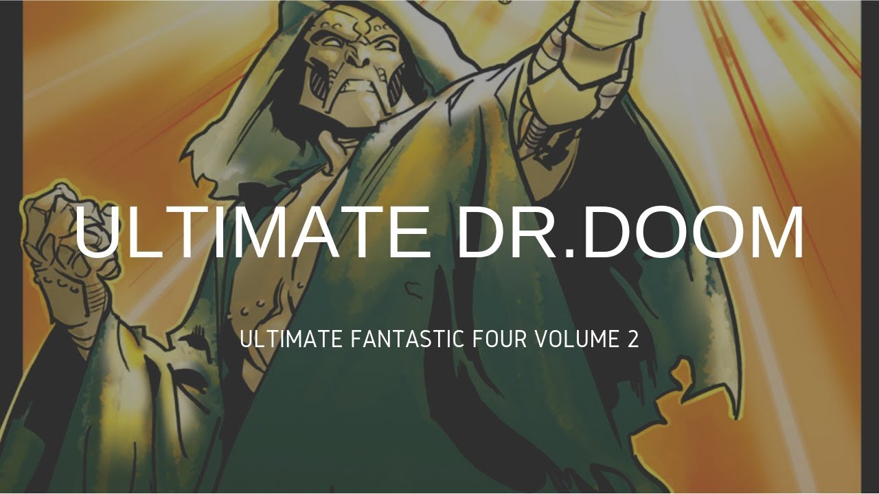 Ultimate Dr. Doom (Ultimate Fantastic Four Volume 2)