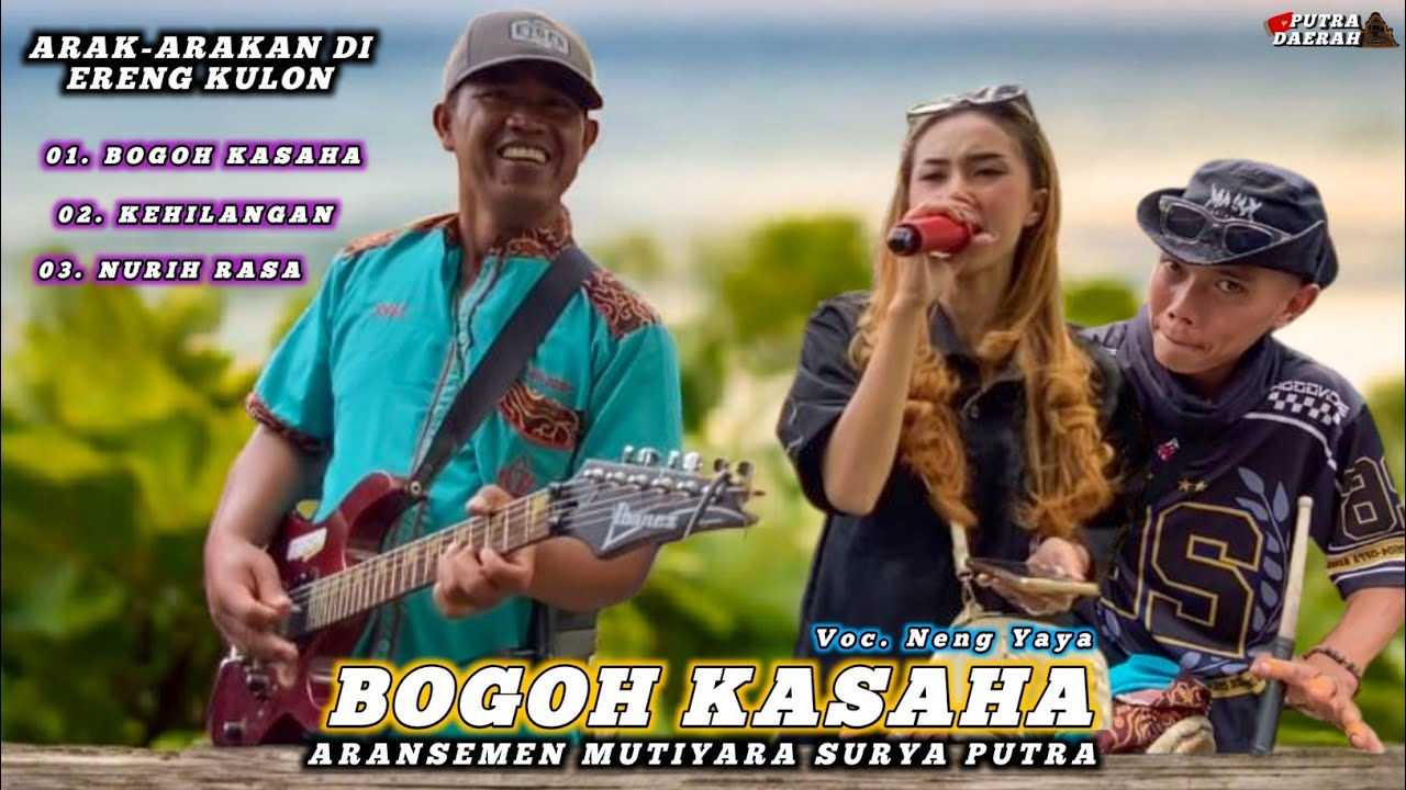 BOGOH KASAHA MEDLEY NURIH RASA ARANSEMEN MSP | ARAK-ARAKAN DI ERENG KULON 