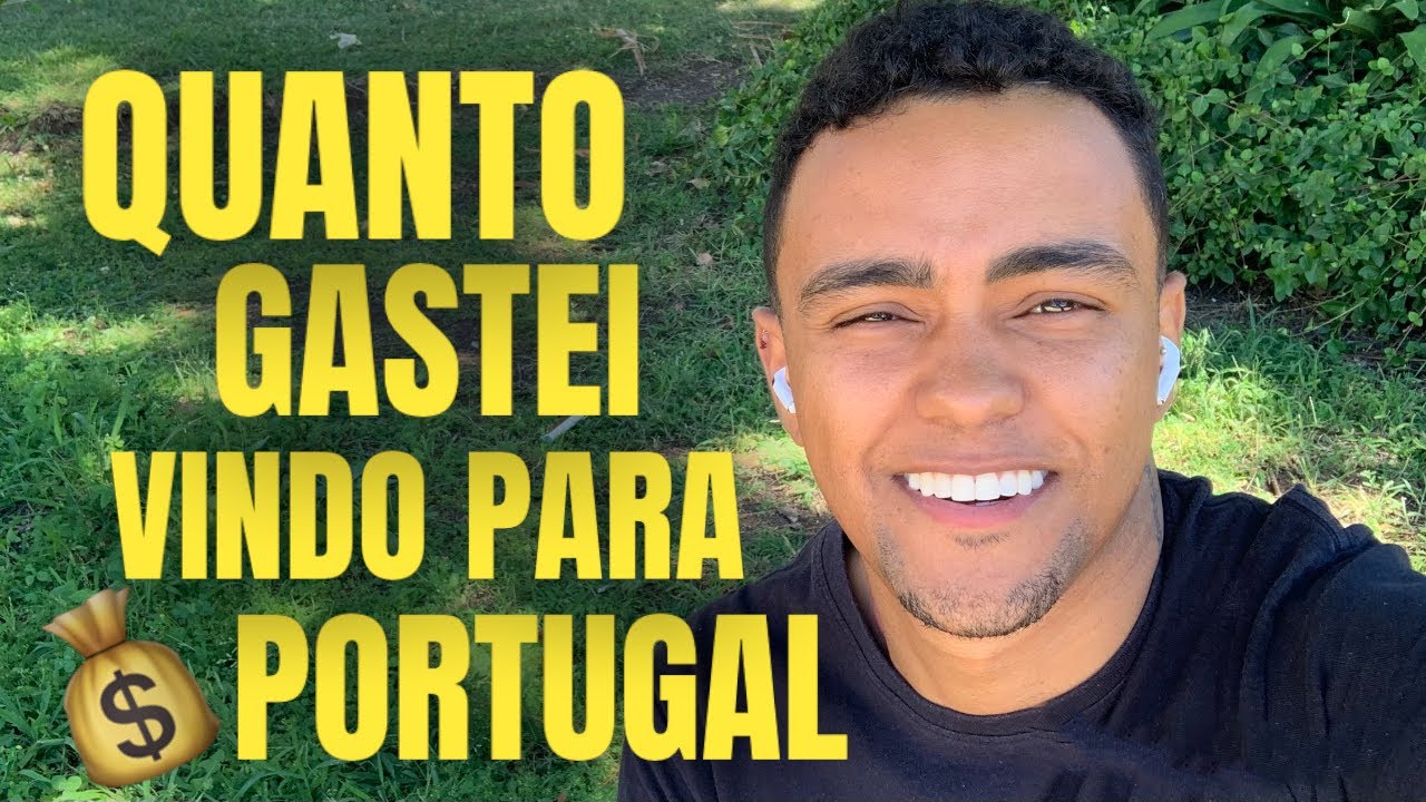 TODOS OS VALORES QUE GASTEI VINDO PARA PORTUGAL.