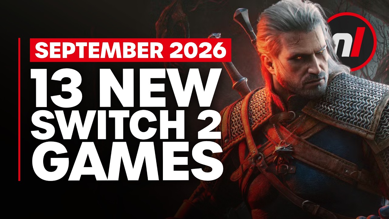 13 Exciting New Games Coming to Nintendo Switch 1 & 2 - September 2026