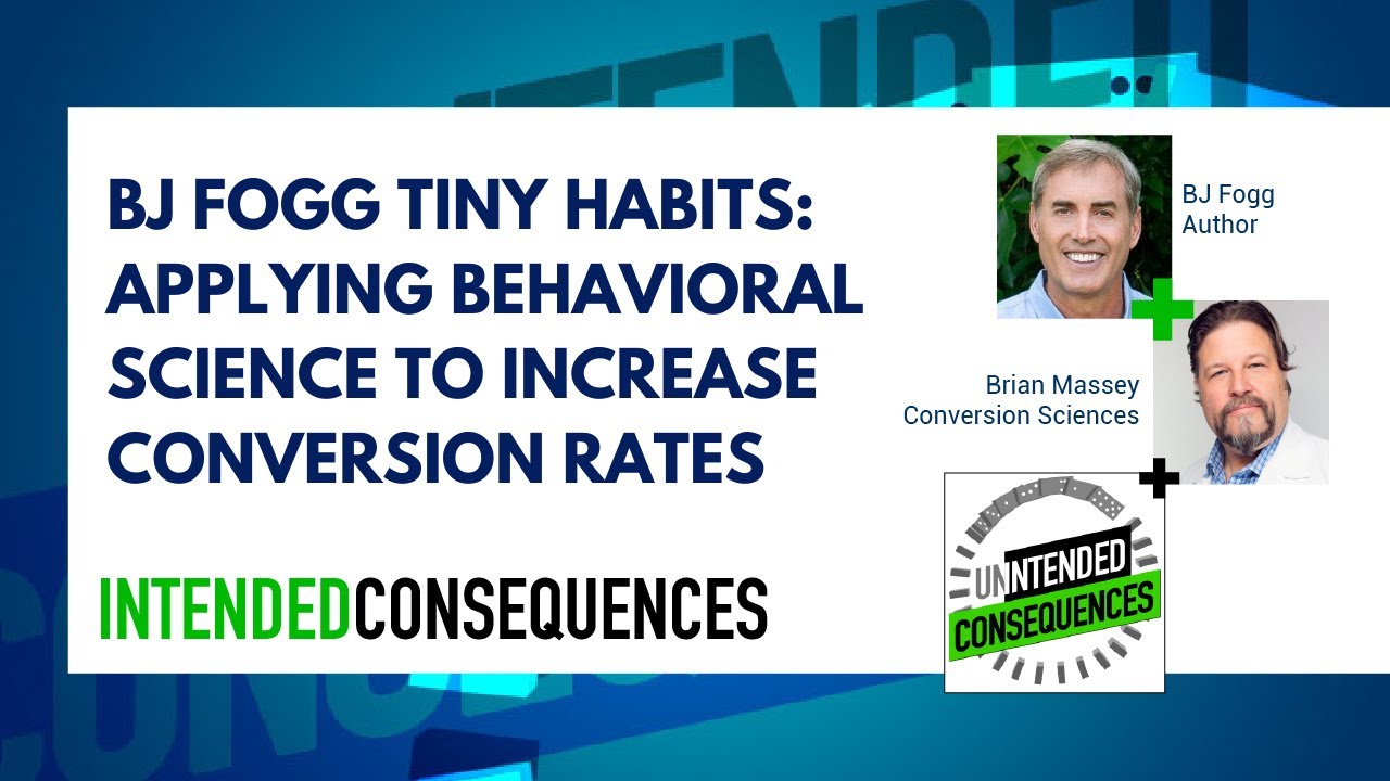 BJ Fogg Tiny Habits Book: Applying Behavioral Science to Increase Conversion Rates