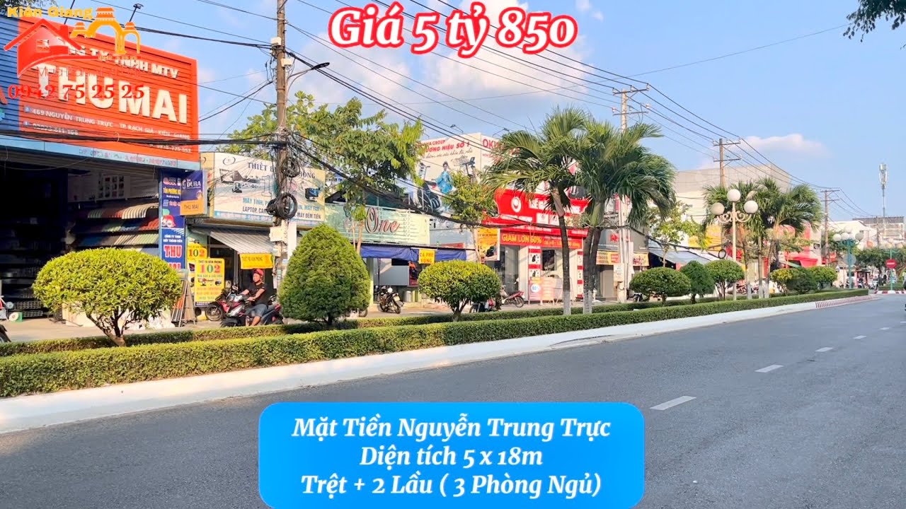 TP Rạch Giá- Nhà mặt tiền 5x18m Nguyễn Trung Trực Giá 5,85 tỷ #nhipsongrachgia #rachgia #kiengiang