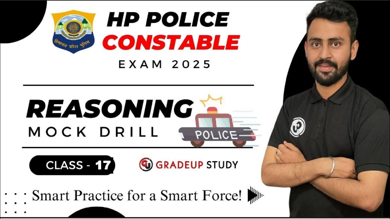 Reasoning Class - 17 || HP Police Constable & Other Exams - Mock Drill Series 2024-25