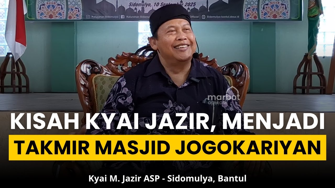 Kisah Kyai Jazir, Menjadi Takmir Masjid Jogokariyan | Kyai Jazir ASP
