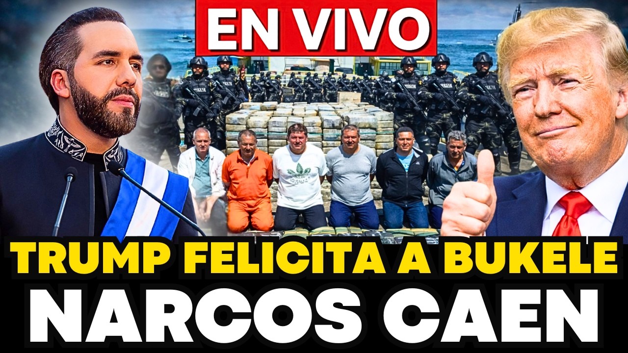 TRUMP FELICITA A BUKELE CAE CARGAMENTO MILLONARIO DE NARCOS EN EL SALVADOR