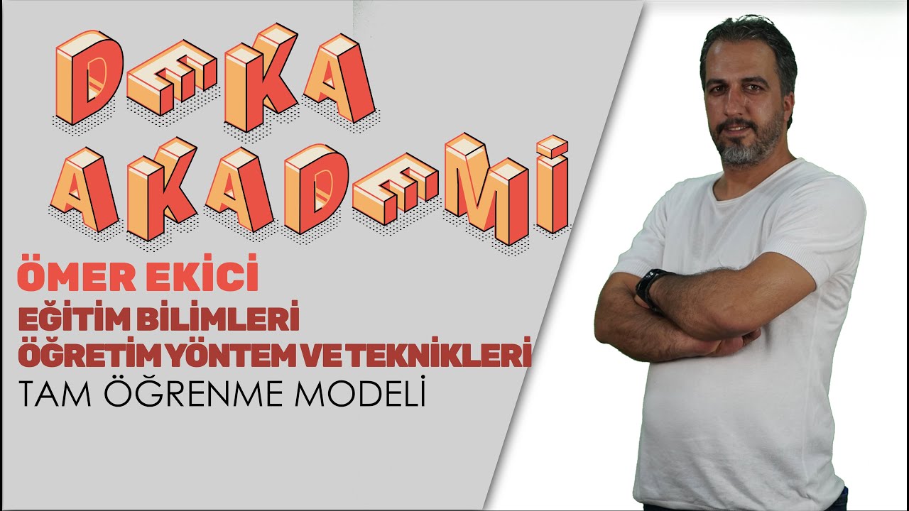 018 - Tam Öğrenme Modeli - Ömer Ekici