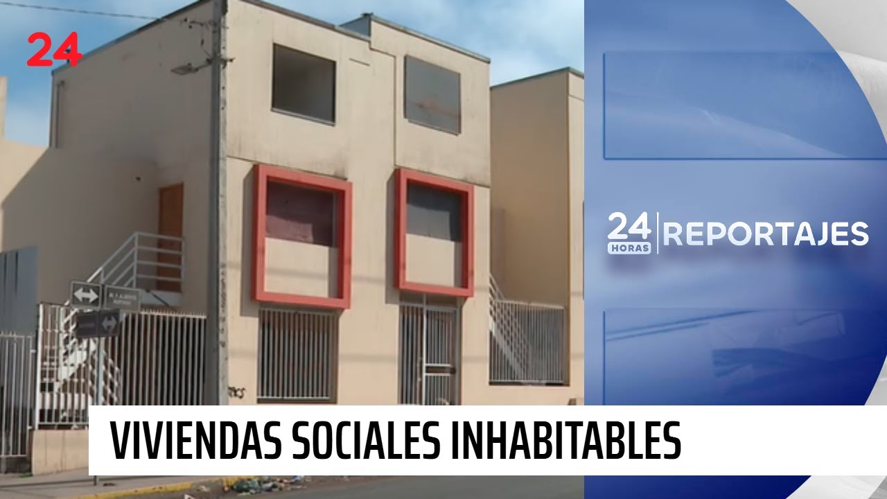 24 Horas Reportajes: viviendas sociales mal construidas y tomadas | 24 Horas TVN Chile