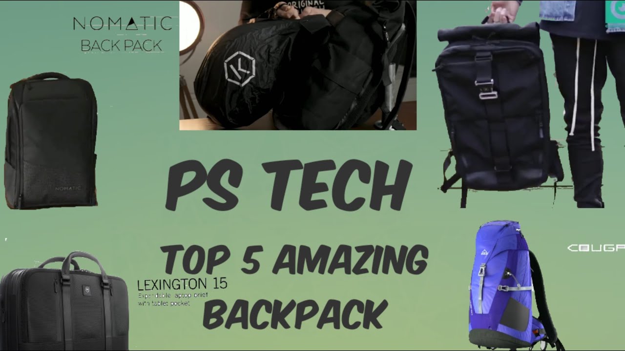 Top 5 Amazing Backpack