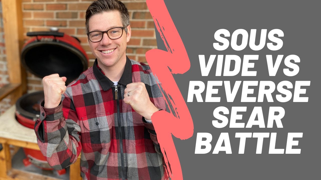 Want the BEST steak? Sous vide VS. Reverse sear steak on the Kamado Joe comparison.  Which is best?