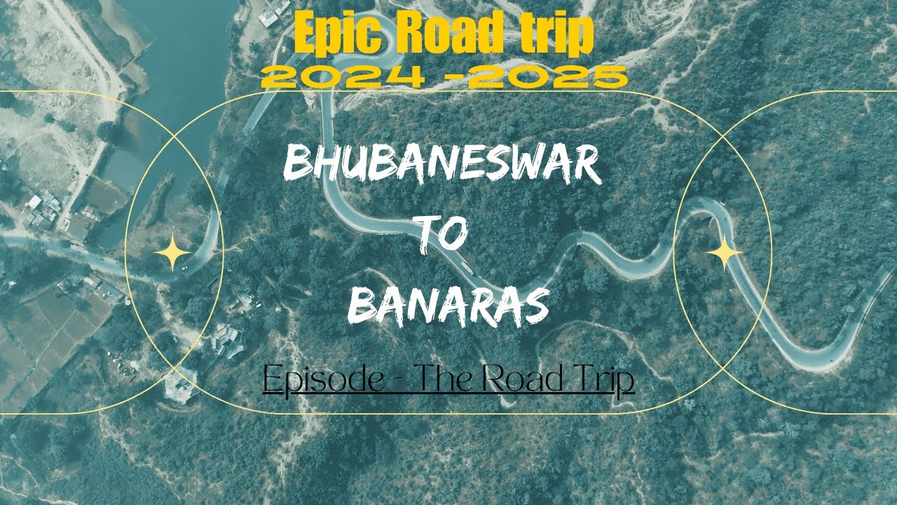 Epic Bhubaneswar to Banaras Road Trip with Friends | Adventures & Memories! #roadtrip #newyear
