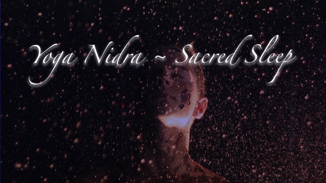 Yoga Nidra ~ All Night Sacred Sleep