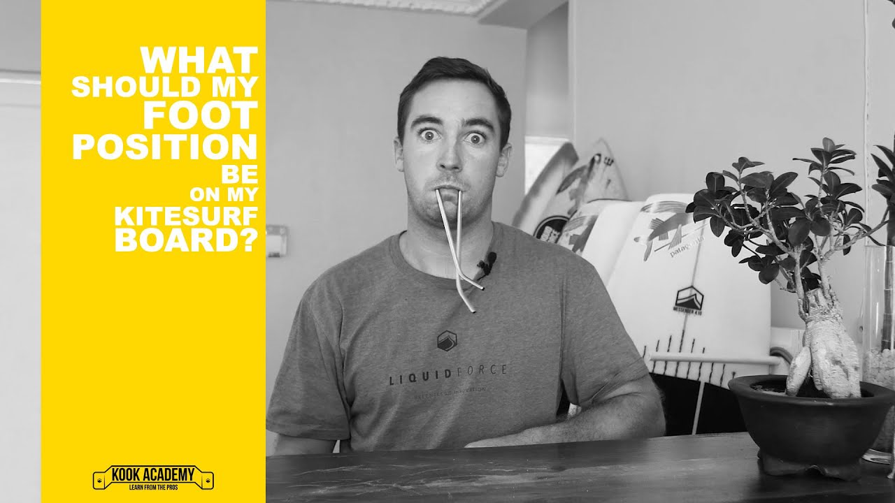 What should my foot position be on my strapless Kitesurf board?  Kook Academy: Liquid Force