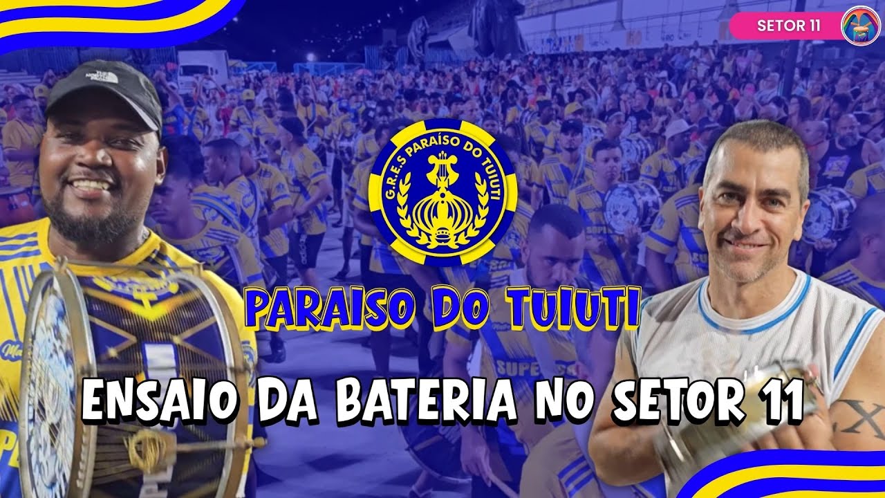 PARAÍSO DO TUIUTI 2026 | ENSAIO DE BATERIA NA SAPUCAÍ COM A RAINHA MAYARA LIMA (SETOR 11)