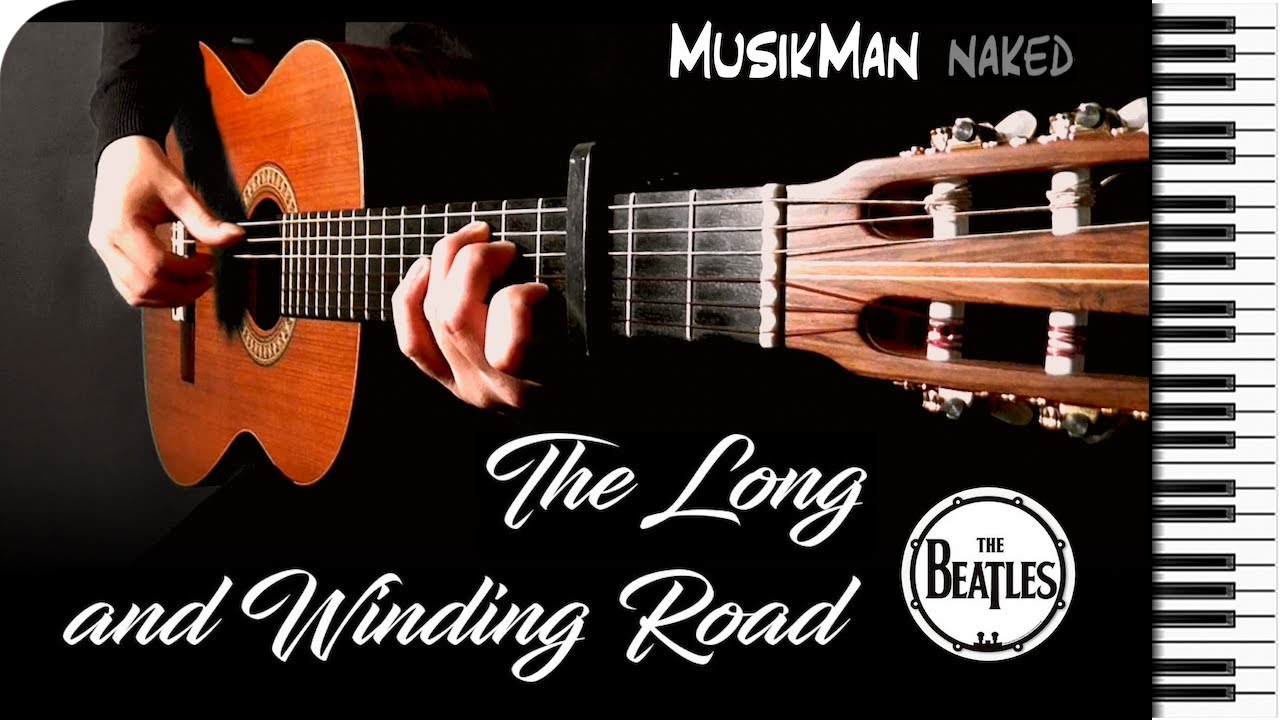 THE LONG AND WINDING ROAD 🛤️🌨️🎹 ( The Beatles ) / GUITAR Cover / MusikMan ИΑКΕÐ N°035