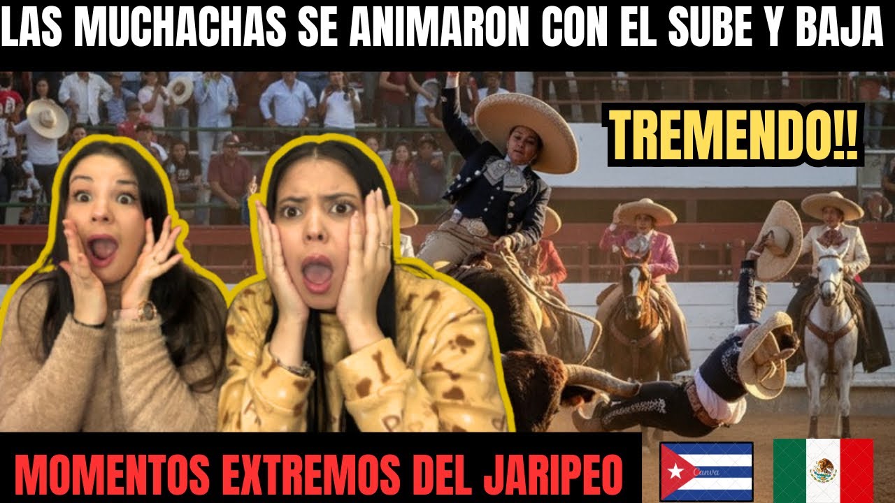 ¡SE ANIMARON LAS MUCHACHAS! EL SUBE Y BAJA CON EL TORO-CUBANAS REACCIONAN