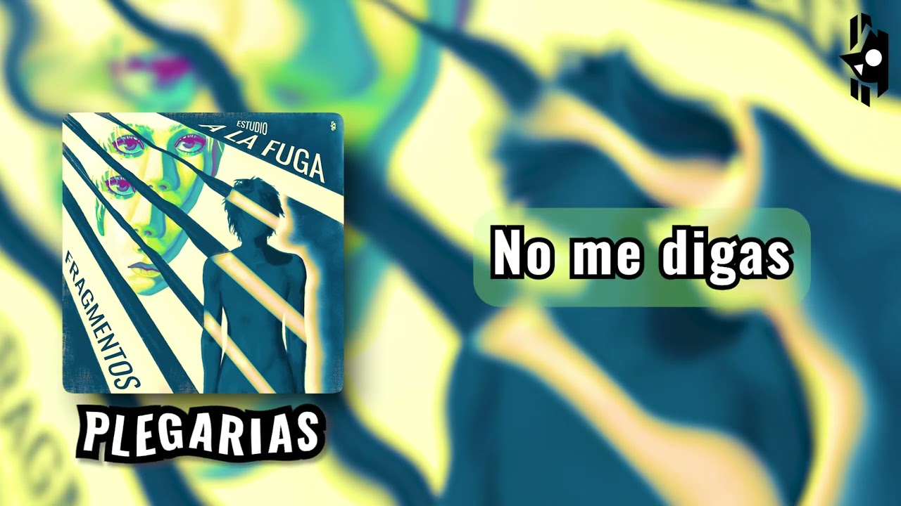 Plegarias (Lyric Video) - Estudio a la Fuga