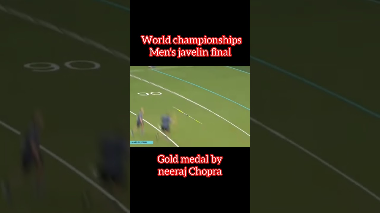 gold medal। neeraj Chopra। world chaempianship। first time। News।