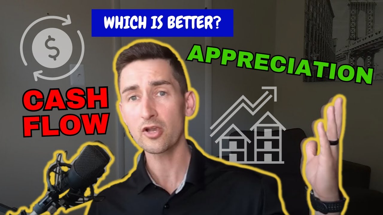 Cash Flow vs Appreciation - What Is Best For Real Estate Investors?