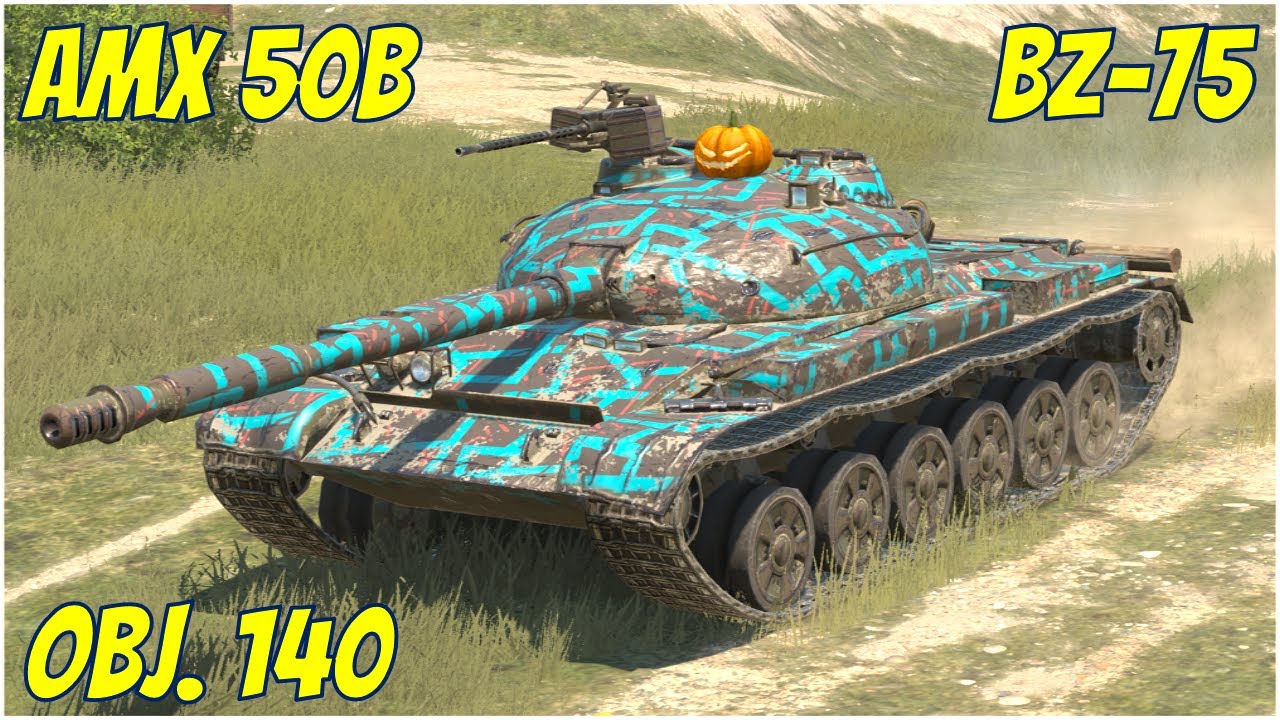 Obj. 140, BZ-75 & AMX 50B ● WoT Blitz