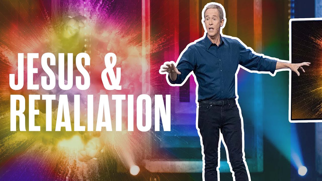 Jesus and Retaliation: What is Good? - Andy Stanely