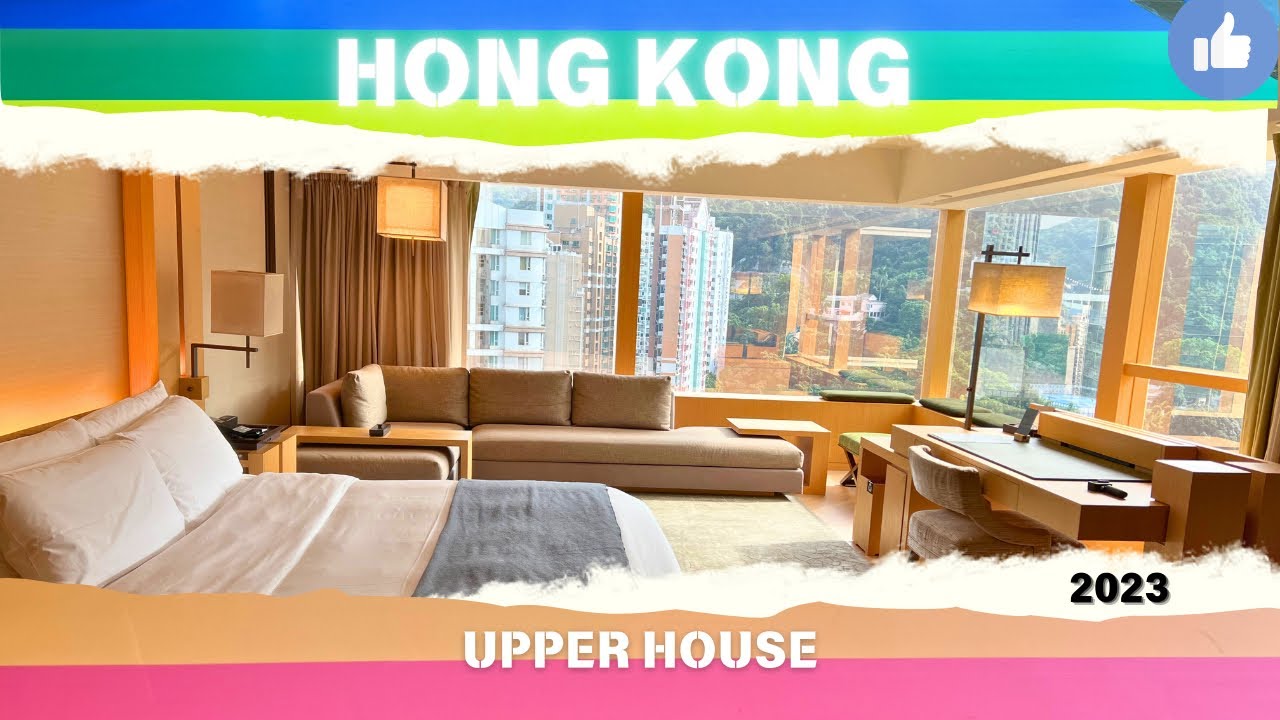 🇭🇰Hong Kong🇭🇰 Be a Night of Rich! Staying in Upper House 2023