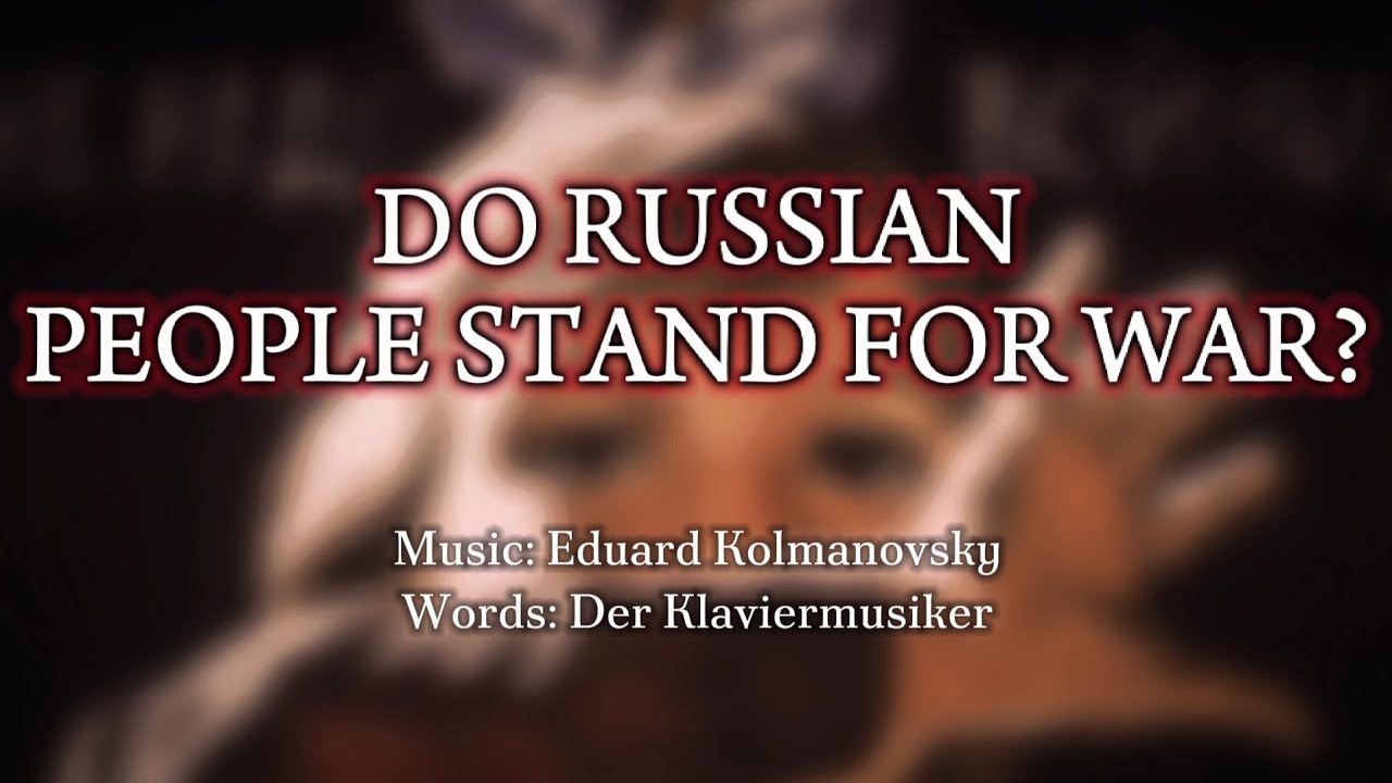 Sing with DK - Do the Russians Want War? - 
