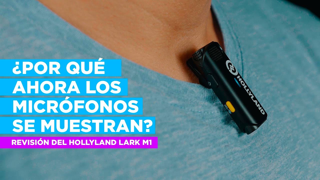 ¿Están de moda? Review del Micrófono Hollyland Lark M1