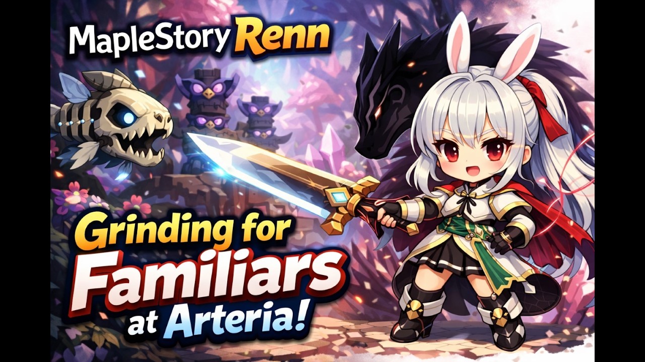 Maplestory [GMS Heroic Challenger ]Lv 280 Ren Grinding at Arteria for Familiars