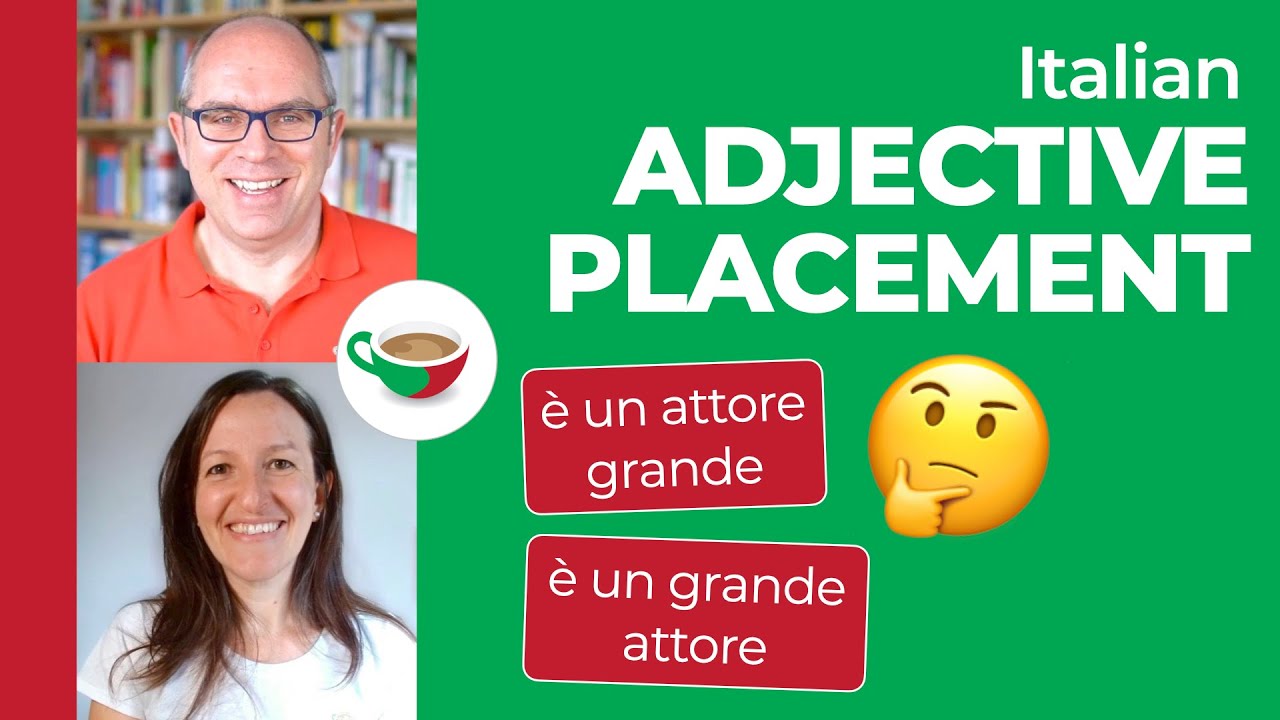 Before or after the noun? | Adjective placement in Italian