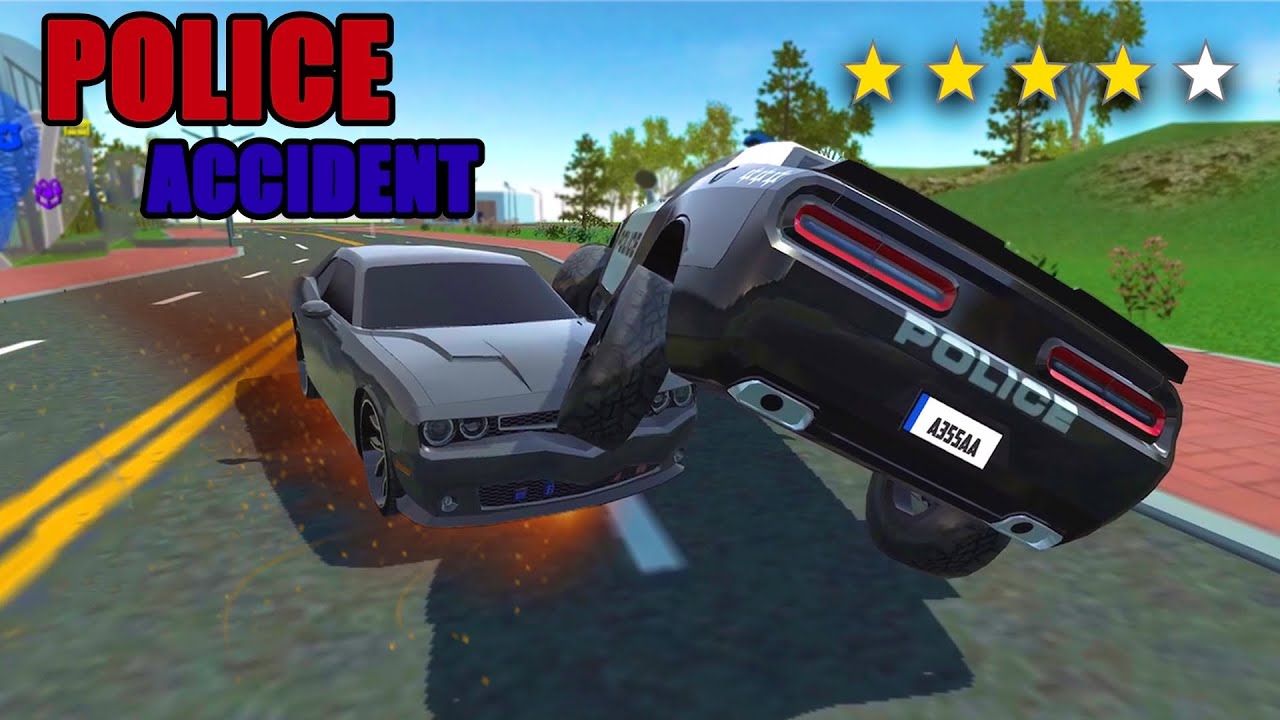ACCIDENT with POLICE on the ROAD 5 STAR | Car Simulator 2