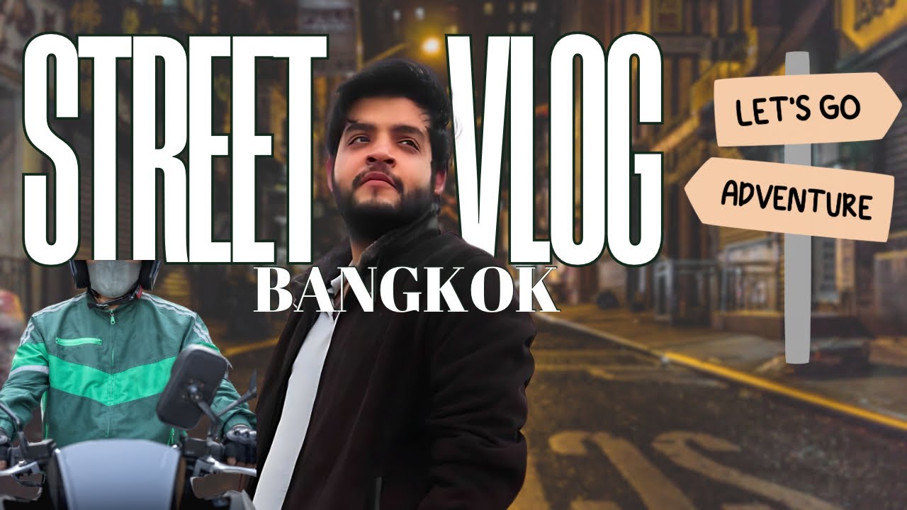 Roaming Around Bangkok - Street View