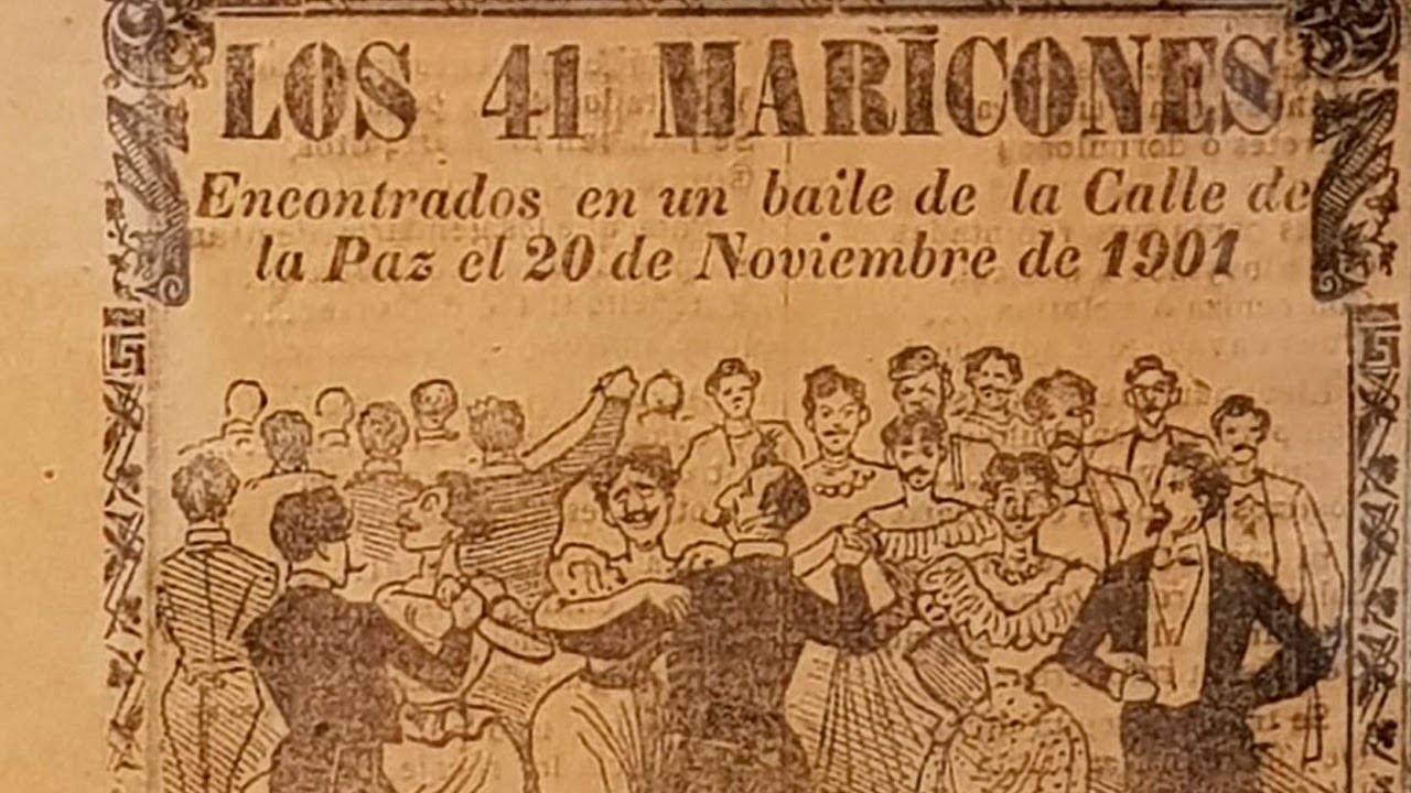El Baile de los 41, breve historia