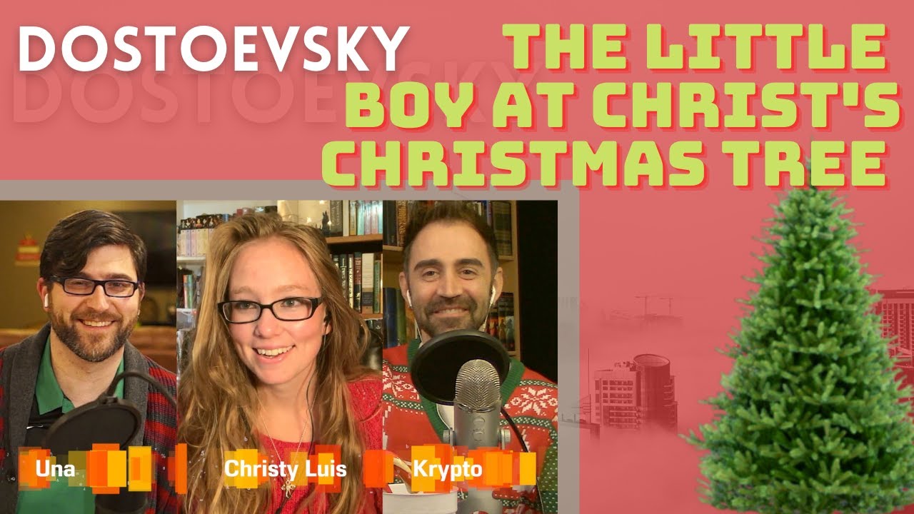 The Little Boy at Christ's Christmas Tree by Fyodor Dostoevsky - Summary, Analysis, Review