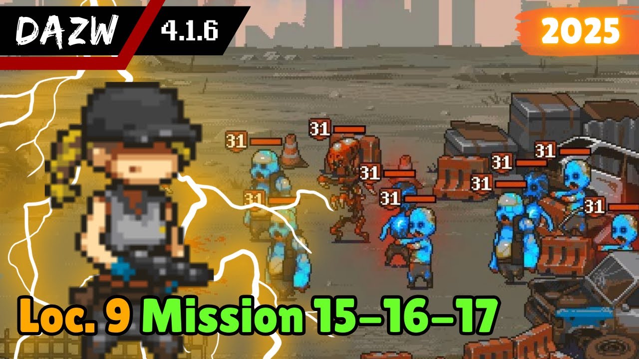 Location 9 Mission 15-16-17 🛡️ DAZW v4.1.6 Dead Ahead: Zombie Warfare F2W